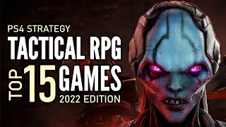 Top 15 Best PS4 TacticalStrategy RPG Games That You Should Play  2022 Edition [upl. by Averell]