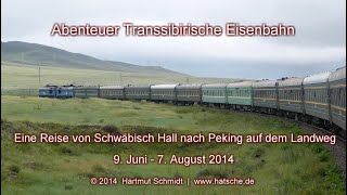 Abenteuer Transsibirische Eisenbahn [upl. by Skylar]