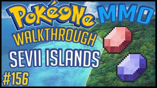 PokéOne • Sevii Islands Main Quest  156  Full Walkthrough [upl. by Atnahsal746]