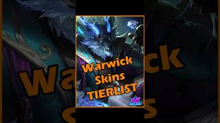 Warwick Skins Tier List leagueoflegends warwick tierlist worlds2024 gaming riotgames arcane [upl. by Harriette]