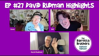 Ep27 Highlights David Rudman [upl. by Aitital]