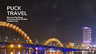 Discover Da Nang Vietnams Most Livable Coastal City [upl. by Naquin]