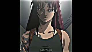 Revy Black Lagoon Edit [upl. by Aselehc]