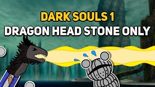 Can You Beat DARK SOULS 1 With Only The Dragon Head Stone [upl. by Ruthann]