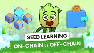 OnChain vs OffChain Where does your Crypto really go  SEED Learning 7 [upl. by Courtenay]