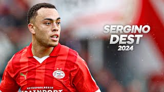 Sergiño Dest  Full Season Show  2024ᴴᴰ [upl. by Akinyt870]