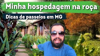 HOSPEDAGEM NA ROÇA EM MG  Com DICAS de PASSEIOS [upl. by Arracahs]