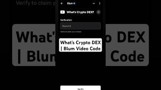 Whats Crypto DEX  Blum Video Code [upl. by Letitia]