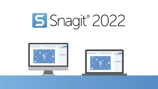 Whats New in Snagit 2022 [upl. by Gherardi]