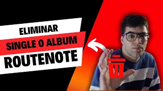 Como Eliminar Un Single o Album En Routenote Simple y Rapido [upl. by Mastrianni]