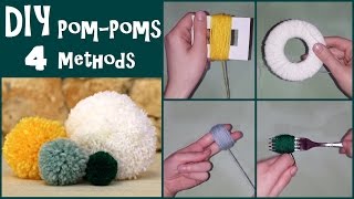 DIY PomPoms  4 Easy Methods [upl. by Bertle]