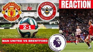 Manchester United vs Brentford 21 Live Premier League Football EPL Match Score Highlights Utd FC [upl. by Albers]