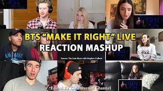 BTS Performs quotMake It Rightquot Live The Late Show with Stephen Colbert  Reaction Mashup [upl. by Engdahl]