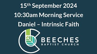 15th September 2024  Daniel  Intrinsic Faith [upl. by Nemad]