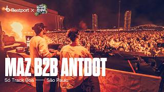 Maz B2B Antdot DJ set sotrackboa 2024  São Paulo  beatport live [upl. by Sivam328]