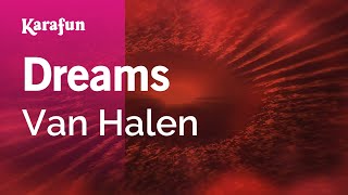 Dreams  Van Halen  Karaoke Version  KaraFun [upl. by Fisk14]