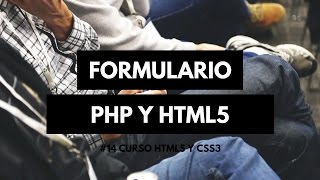 14 Curso de Html5 y Css3  Formulario contacto y enviar con PHP sin validaciones [upl. by Khalil]