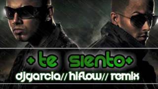 Wisin amp Yandel  Te Siento DJ Garcia amp HiFlow Remix FULL VERSION [upl. by Ansela]