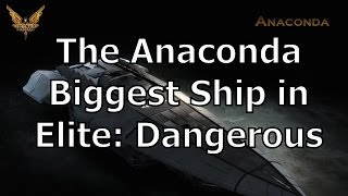 Flying The Anaconda  The Biggest Baddest Most Expensive Ship in Elite Dangerous [upl. by Corena]