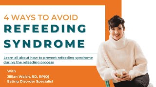 Four Tips to Avoid Refeeding Syndrome│Learn More About Eating Disorder Recovery [upl. by Fenelia]