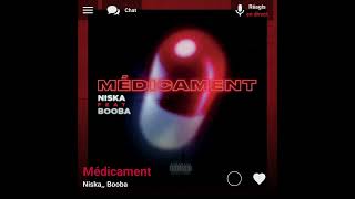 Niska Booba  Médicament  Version Skyrock [upl. by Kir]