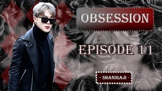 Jimin FF  Obsession  Ep11 [upl. by Neyu]