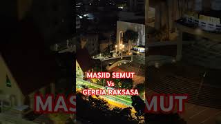 MASJID SEMUT VS GEREJA RAKSASA [upl. by Enigroeg]