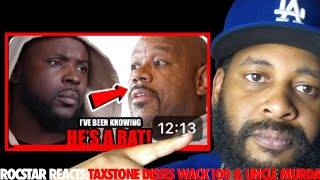 ROCSTAR REACTS TAXSTONE GOES CRAZY ON WACK100 amp UNCLE MURDA [upl. by Craggy880]