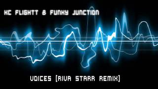 KC Flightt amp Funky Junction  Voices Riva Starr Remix [upl. by Namie49]