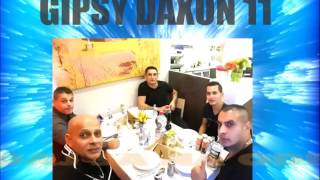 GIPSY DAXON 11 8 STARE HITY MRI ROMNI ZALA MANGE KERDZA [upl. by Ecraep877]