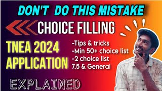 TNEA 2024 Choice filling mistakes ❌🙅‍♂️  Best Choice Order எது❓ Full Explained‼️ [upl. by Cacka]