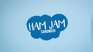 Ham Jam Sandwich [upl. by Lilith]