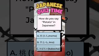 Japanese Quiz Time How do you say quotPotatoquot in Japanese quiz japaneselanguage japanese [upl. by Gratia844]