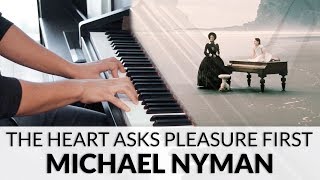 The Heart Asks Pleasure First  Michael Nyman [upl. by Andrej135]