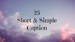 Caption for instagram  Caption for Profile Picture  Short and Simple [upl. by Volny11]