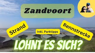 Zandvoort Parktipps Strand amp Rennstrecke  Lohnt sich der Besuch  Anna und Olli auf Reisen [upl. by Lillie]