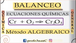 Balanceo por Método Algebraico Paso a paso [upl. by Elfrida862]