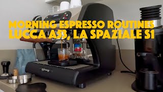 MORNING ESPRESSO ROUTINES WITH LUCCA A53 LA SPAZIALE S1 ⏐ LAMILL LA PUNTA [upl. by Oibaf]