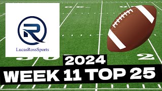 Week 11 Top 25 Rankings  College Football 2024 [upl. by Il]