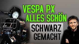 Vespa PX Alles schwarz gemacht Einfach  Schlicht  Schwarz [upl. by Aerdna]