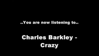 Charles Barkley  Crazy [upl. by Tnahsin]