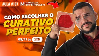 Como Escolher o Curativo PERFEITO  FERIDAS E CURATIVOS [upl. by Wandis]