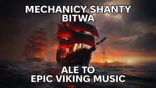 Mechanicy Shanty  Bitwa ale to Epic Viking Music Udio AI [upl. by Cordeelia760]