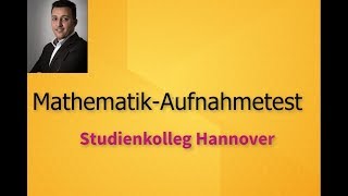 Studienkolleg Hannover  Aufnahmetest  Aufgabe 3 [upl. by Erdreid720]