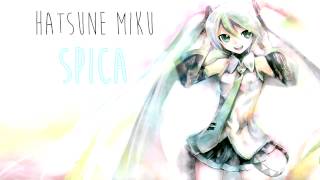 SPiCa  Hatsune Miku Nightcore ♪ [upl. by Thorpe762]