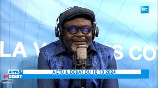 ACTU ET DEBAT DU 10 10 2024 [upl. by Nwaf376]