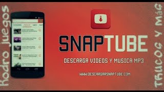 COMO DESCARGAR SNAPTUBE FÁCIL Y RÁPIDO [upl. by Ulrikaumeko]