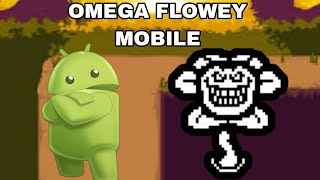 omega flowey on mobile  UNDERTALE [upl. by Godard]