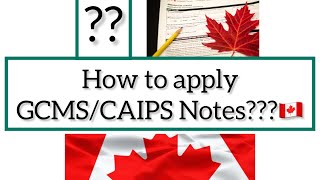 🇨🇦🇨🇦How to apply GCMS NotesCAIPS NotesAITP GCMS Notes 🇨🇦🇨🇦 canada Gcms immigration [upl. by Elayor]