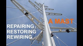 HOW TO REPAIR RESTORE AND REWIRE A MAST part one [upl. by Reeba]